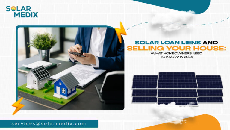 Solar Loan Liens and Selling Your House: What Homeowners Need to Know in 2025