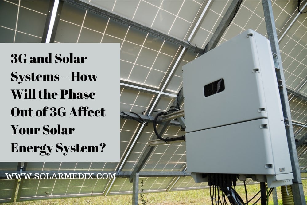 3G and Solar Systems