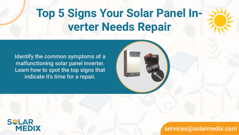 Top 5 Signs Your Solar Panel Inverter Needs Repair | Solar Medix