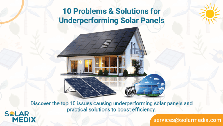 10 Problems & Solutions for Underperforming Solar Panels | Solar Medix