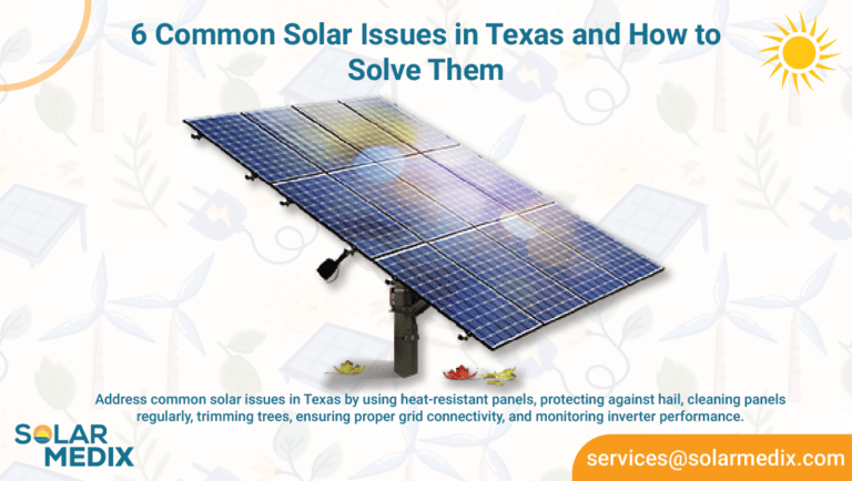 6 Common Solar Issues in Texas and How to Solve Them | Solar Medix