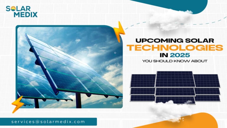 Upcoming Solar Technologies in 2025 You Should Know About