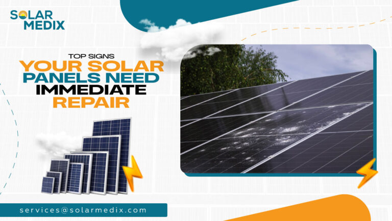 Top Signs Your Solar Panels Need Immediate Repair