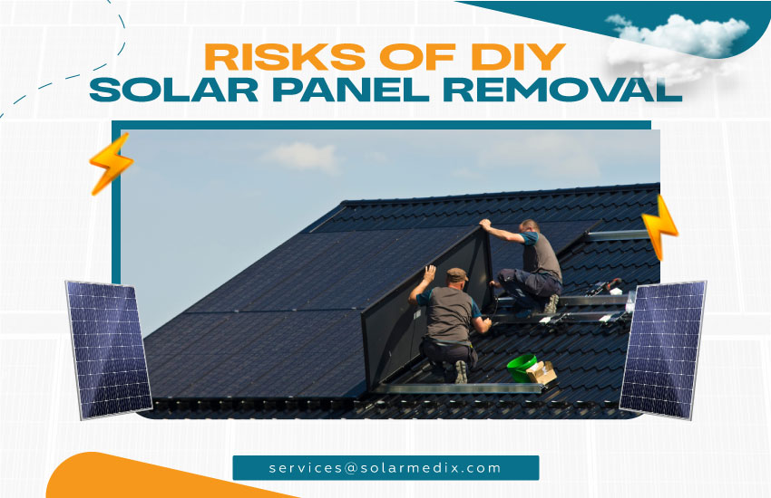 Risks of DIY Solar Panel Removal