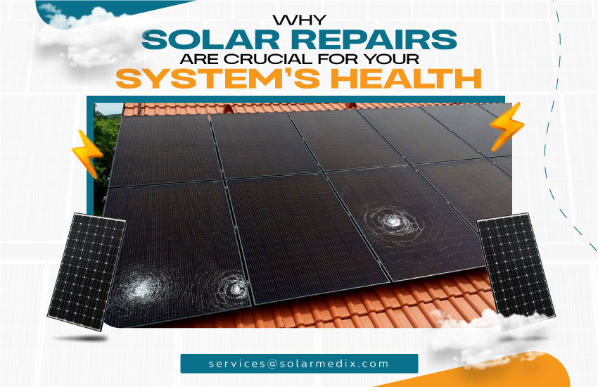 Why Solar Repairs are Crucial for Your System's Health