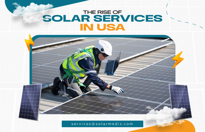 The Rise of Solar Services in USA