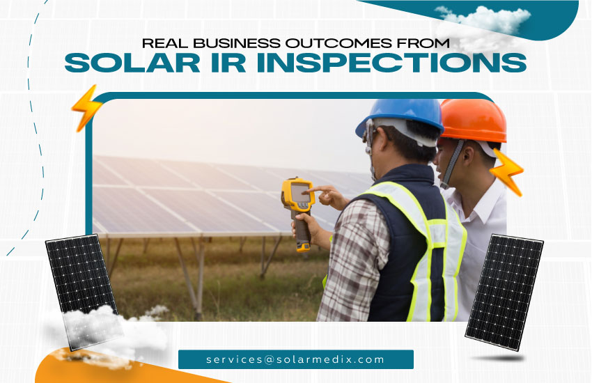 Real Business Outcomes from Solar IR Inspections