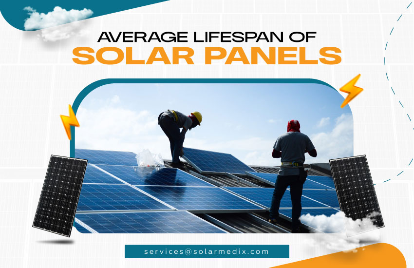 Average Lifespan of Solar Panels