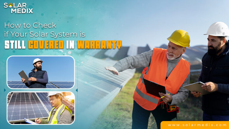 How to Check if Your Solar System is Still Covered in Warranty