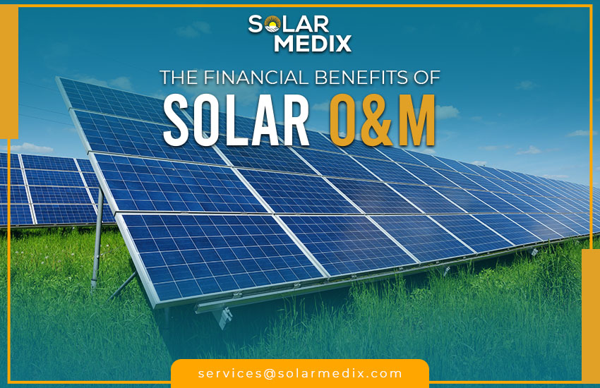 The Financial Benefits of Solar O&M