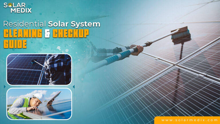 Residential Solar System Cleaning & Checkup Guide