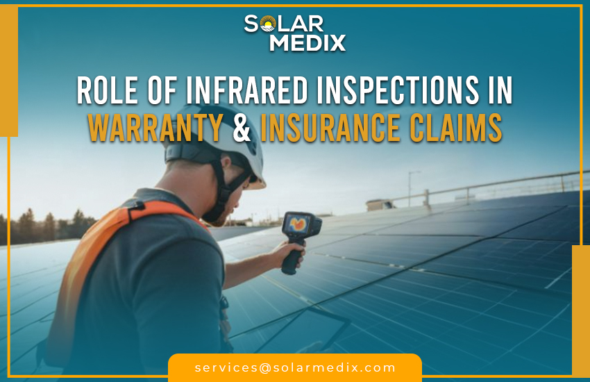 Role of Infrared Inspections in Warranty & Insurance Claims