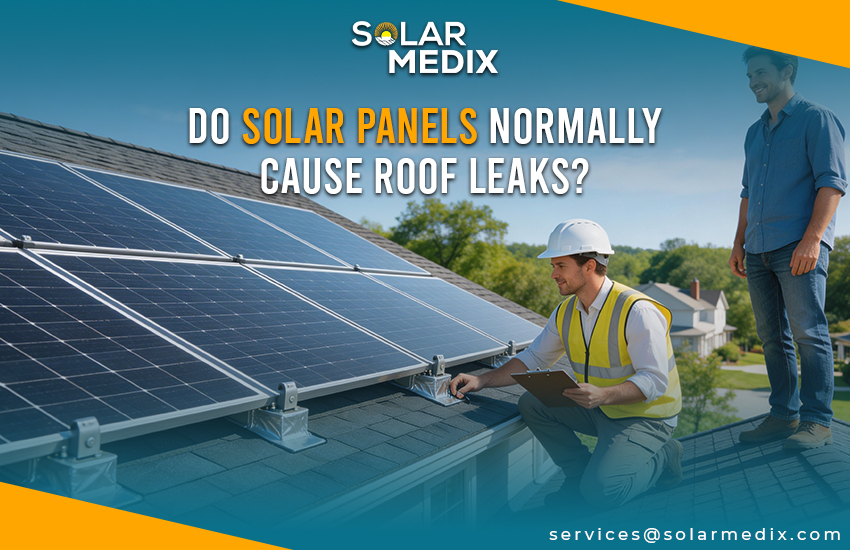 Do Solar Panels Normally Cause Roof Leaks?