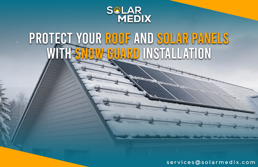 Protect Your Roof and Solar Panels with Snow Guard Installation