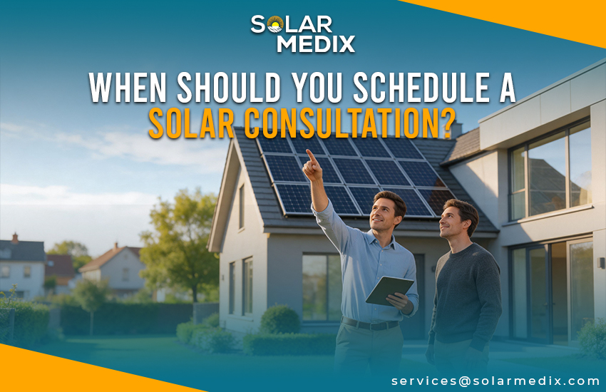 When Should You Schedule a Solar Consultation?