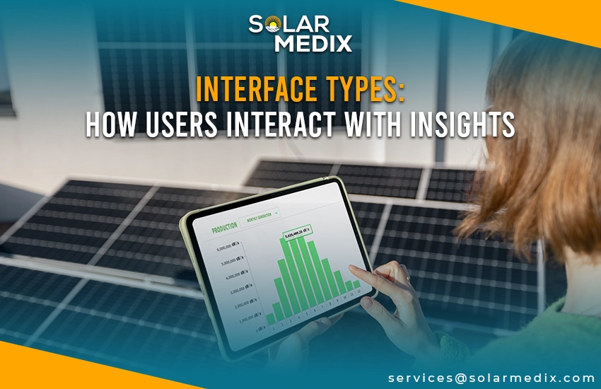 Interface Types: How Users Interact with Insights
