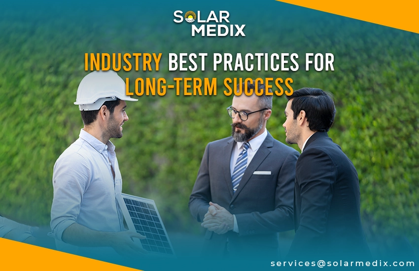 Industry Best Practices for Long-Term Success