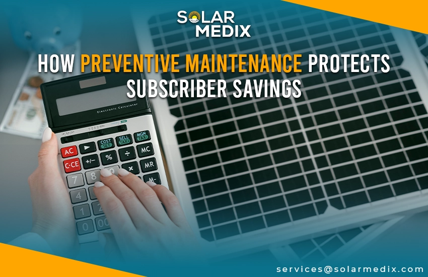 How Preventive Maintenance Protects Subscriber Savings