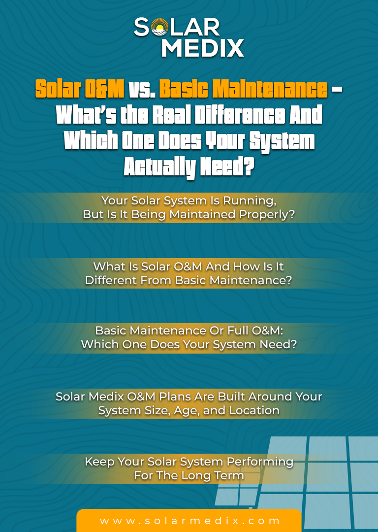 All About Solar O&M vs. Basic Maintenance - What’s the Real Difference And Which One Does Your System Actually Need?